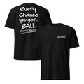 Every Chance Softstyle T-Shirt - front and back product view