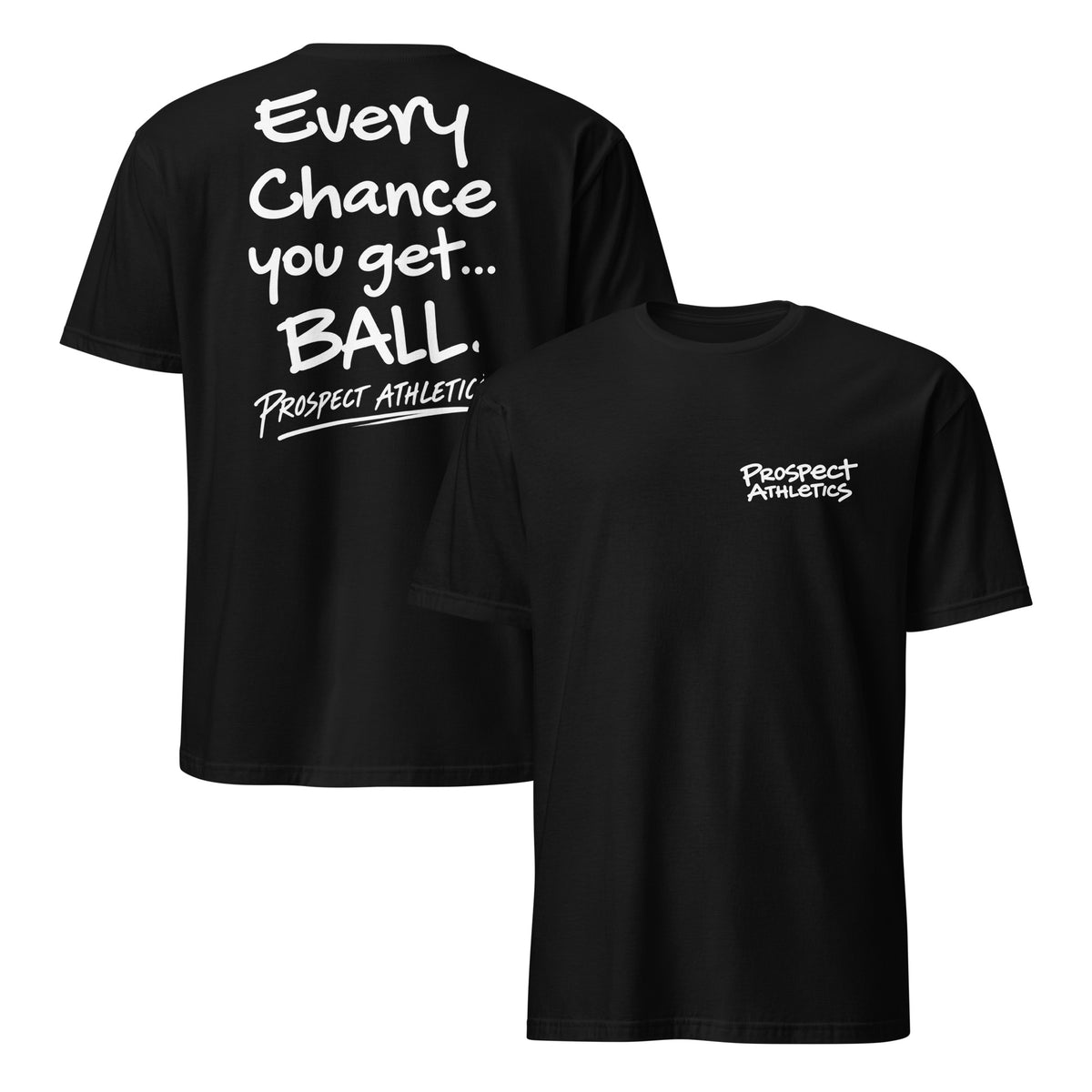 Every Chance Softstyle T-Shirt - front and back product view